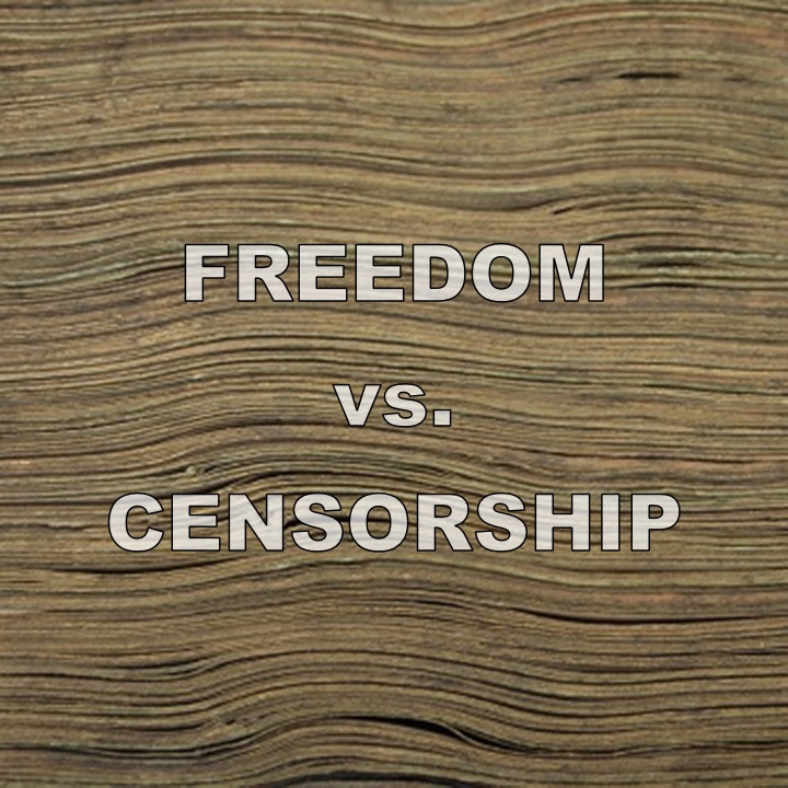 Freedom vs. Censorship